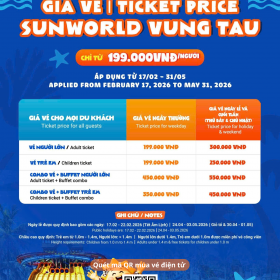 Bảng giá vé Sun World Vũng Tàu, giá vé Công viên nước Aqua Adventure siêu ưu đãi giảm giá, khuyến mãi vàng 2026